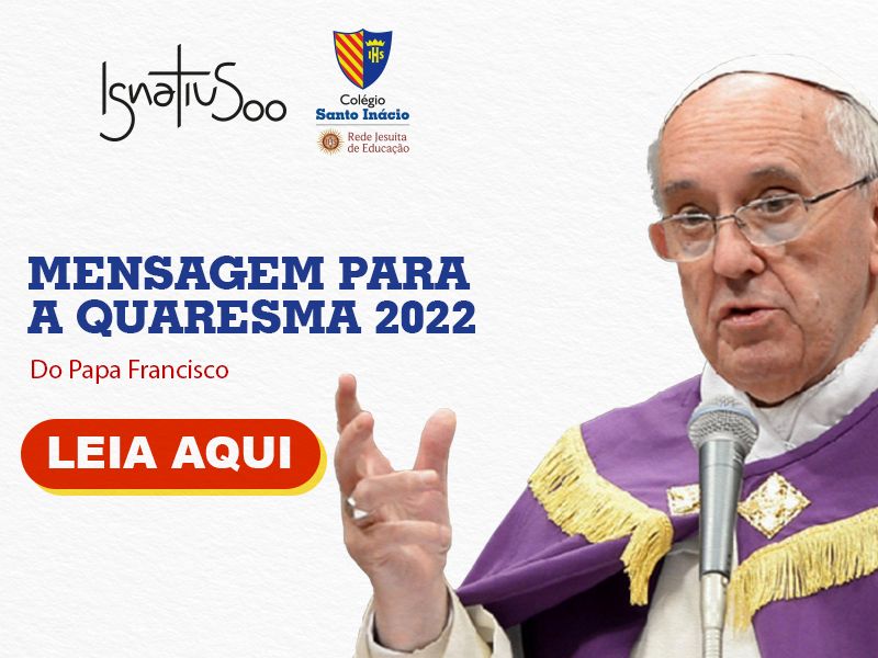 Mensagem do Papa para a Quaresma 2022