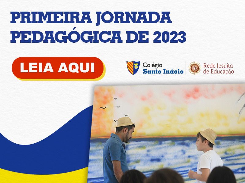Colégio Santo Inácio promove primeira Jornada Pedagógica de 2023