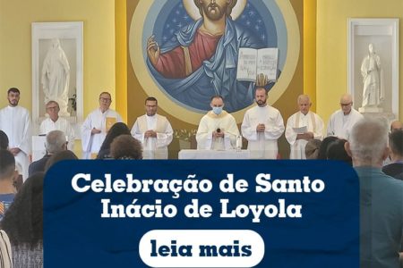 Celebração de Santo Inácio de Loyola