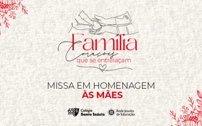 Colégio Santo Inácio convida comunidade educativa para “Missa em homenagem às Mães”